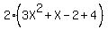 2%283X%5E2%2BX-2%2B4%29