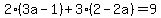 2%283a-1%29+%2B+3%282-2a%29+=+9