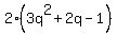 2%283q%5E2%2B2q-1%29