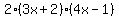2%283x%2B2%29%284x-1%29