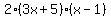 2%283x%2B5%29%28x-1%29
