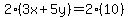 2%283x%2B5y%29=2%2810%29