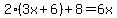 2%283x%2B6%29%2B8=6x