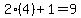 2%284%29%2B1=9