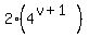 2%284%5E%28v%2B1%29%29
