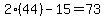 2%2844%29-15=73