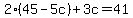 2%2845-5c%29%2B3c=41