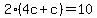 2%284c%2Bc%29=10
