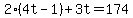 2%284t-1%29%2B3t=174