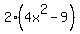2%284x%5E2-9%29