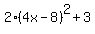 2%284x-8%29%5E2+%2B+3