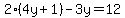 2%284y%2B1%29-3y=12
