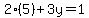 2%285%29%2B3y=1