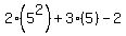 2%285%5E2%29%2B3%285%29-2