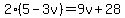 2%285-3v%29=9v%2B28