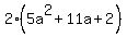 2%285a%5E2+%2B+11a+%2B+2%29+