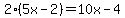 2%285x-2%29=10x-4