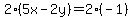 2%285x-2y%29=2%28-1%29