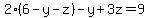 2%286-y-z%29-y%2B3z=9