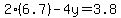 2%286.7%29-4y=3.8