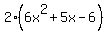 2%286x%5E2%2B5x-6%29