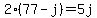2%2877-j%29=5j