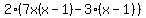 2%287x%28x+-+1%29+-+3%28x+-+1%29%29