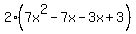 2%287x%5E2+-+7x+-+3x+%2B+3%29