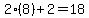 2%288%29%2B2=18