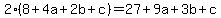 2%288%2B4a%2B2b%2Bc%29+=+27%2B9a%2B3b%2Bc