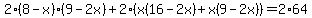 2%288-x%29%289-2x%29%2B2%28x%2816-2x%29%2Bx%289-2x%29%29=2%2A64