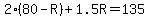 2%2880-R%29%2B1.5R=135