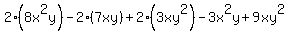 2%288x%5E2y%29-2%287xy%29%2B2%283xy%5E2%29-3x%5E2y%2B9xy%5E2