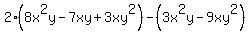 2%288x%5E2y-7xy%2B3xy%5E2%29-%283x%5E2y-9xy%5E2%29