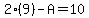 2%289%29-A=10