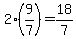 2%289%2F7%29=18%2F7