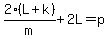 2%28L%2Bk%29%2Fm%2B2L=p