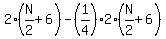 2%28N%2F2+%2B+6%29+-++%281%2F4%292%28N%2F2+%2B+6%29