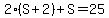2%28S%2B2%29%2BS=25