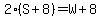 2%28S%2B8%29=W%2B8