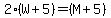 2%28W%2B5%29=%28M%2B5%29