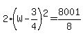 2%28W-3%2F4%29%5E2=8001%2F8