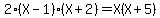 2%28X-1%29%28X%2B2%29=X%28X%2B5%29