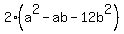 2%28a%5E2+-+ab+-+12b%5E2%29