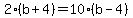 2%28b+%2B+4%29+=+10%28b+-+4%29