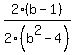 2%28b-1%29%2F2%28b%5E2-4%29