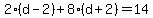 2%28d-2%29%2B8%28d%2B2%29=14