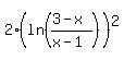 2%28ln%28%283-x%29%2F%28x-1%29%29%29%5E2