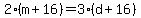 2%28m%2B16%29=3%28d%2B16%29