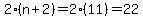 2%28n%2B2%29=2%2811%29=22